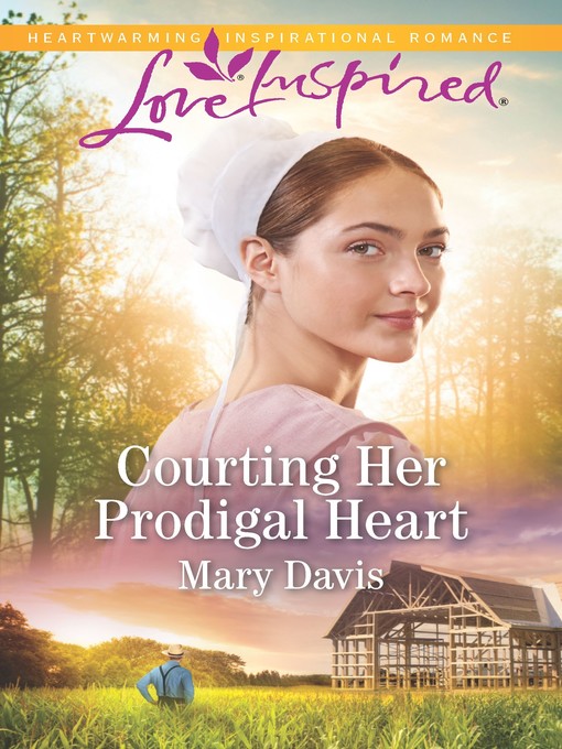 Title details for Courting Her Prodigal Heart by Mary Davis - Wait list